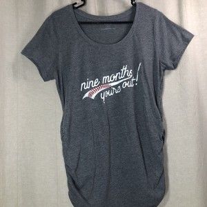 Motherhood Maternity Tee Grey 'Nine Months you're OUT!" L